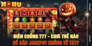 Điên Cuồng 777 NoHu90 | Giải Mã Sức Hút và Bí Quyết Thắng 9 Điên cuồng 777