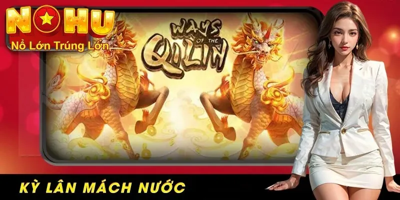 Kỳ Lân Mách Nước Nohu90 | Bí Mật Jackpot Và Cách Chơi 3 Giải đáp câu hỏi của người chơi
