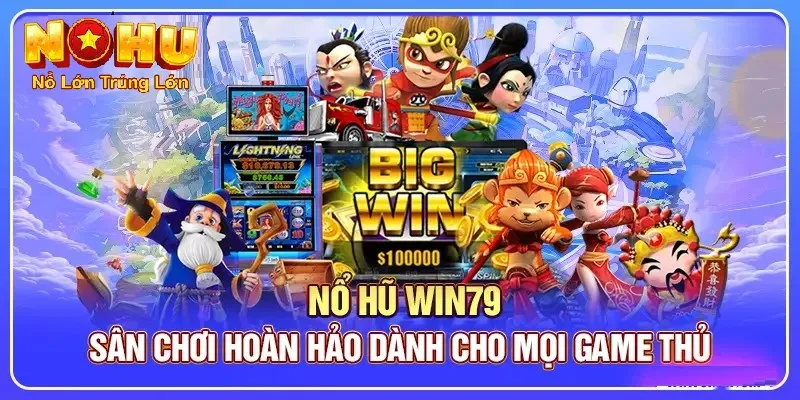 Khám Phá Thế Giới Quay Hũ Đổi Thưởng 2025 | Nổ Hũ Win79 1 Giới thiệu tổng quan về nổ hũ win79