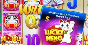 Neko May Mắn Nohu90 - Khám Phá Nổ Hũ Đỉnh Cao 8 Neko may mắn