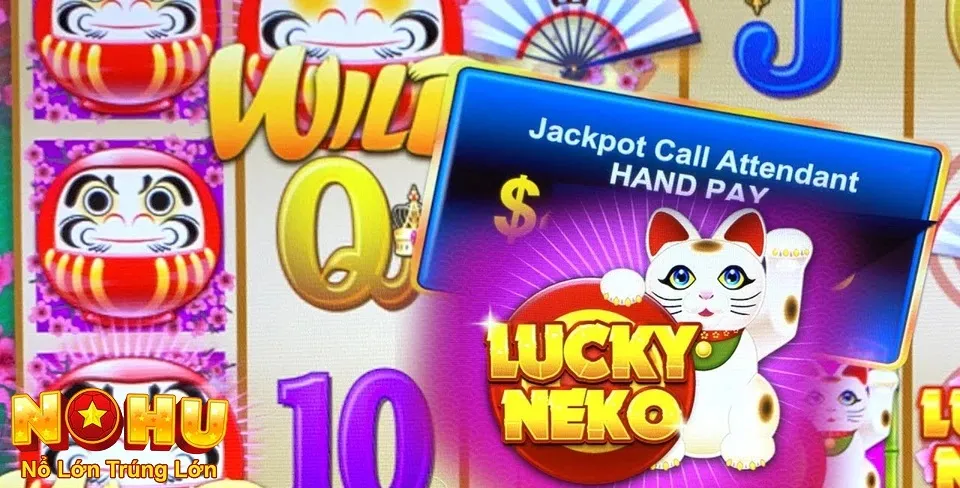 Neko May Mắn Nohu90 - Khám Phá Nổ Hũ Đỉnh Cao 24 Neko may mắn