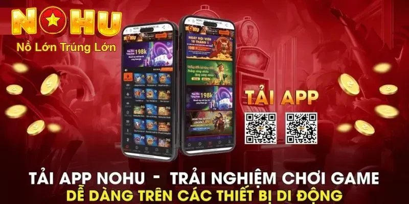 Cách Tải Nohu90 | Hướng Dẫn Chi Tiết và An Toàn Nhất 2025 2 Tải App cho từng thiết bị di động