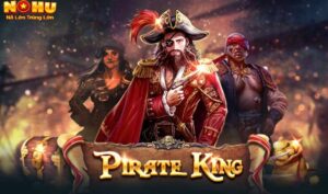 Chi Tiết Cách Chơi Hũ Pirate King (Vua Hải Tặc) - Dễ Nổ Hũ 4 Cách chơi hũ Pirate King